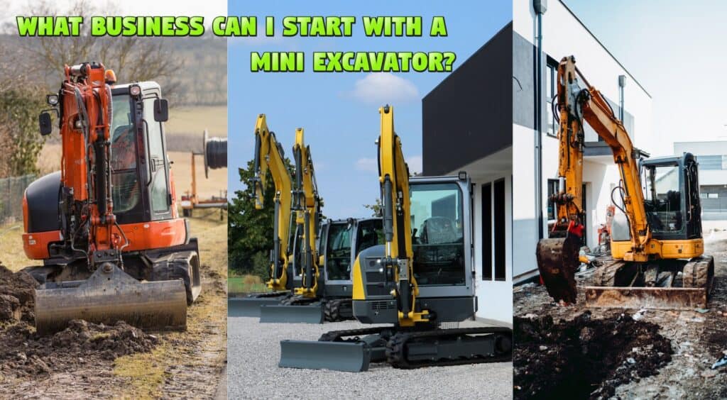 What Business Can I Start With a Mini Excavator?